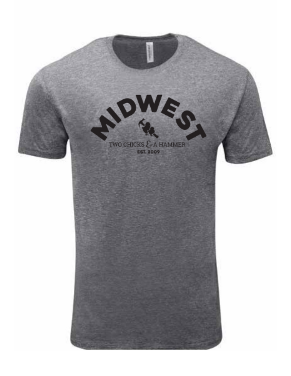 Midwest Two Chicks and A Hammer Triblend Tshirt Grey Two Chicks