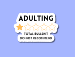 Adulting Total Bullshit Sticker-Funny Stickers