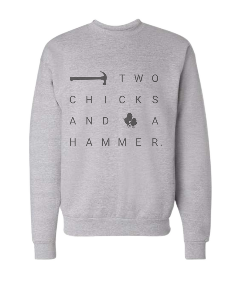 Vintage Two Chicks and A Hammer Crewneck Sweatshirt