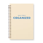 Really Really Organized Undated Weekly Planner Journal- Cream