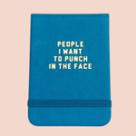 People I Want To Punch In The Face Leatherette Journal